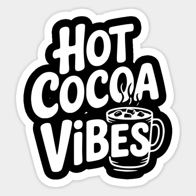 Hot Cocoa Vibes Sticker by Frank Ring