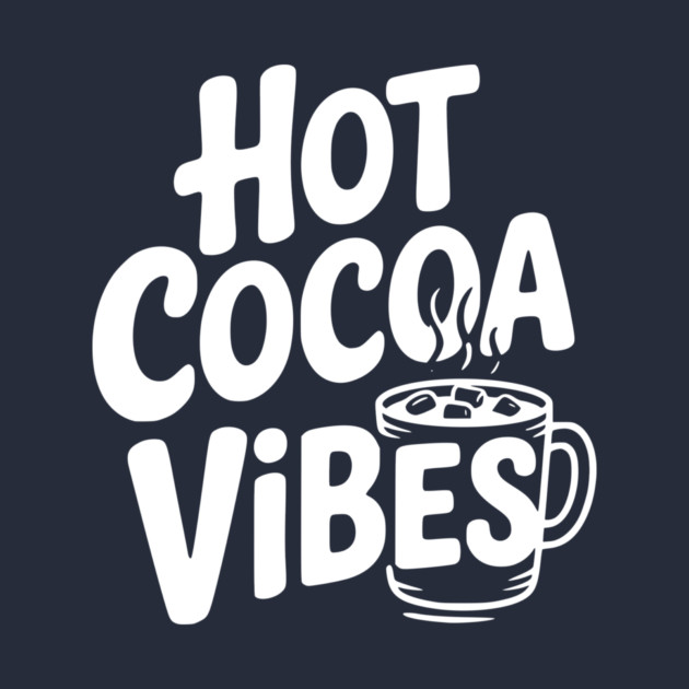 Hot Cocoa Vibes by Frank Ring