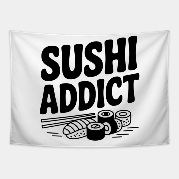 Sushi Addict Tapestry by Frank Ring
