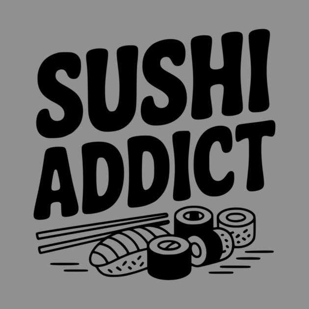 Sushi Addict by Frank Ring
