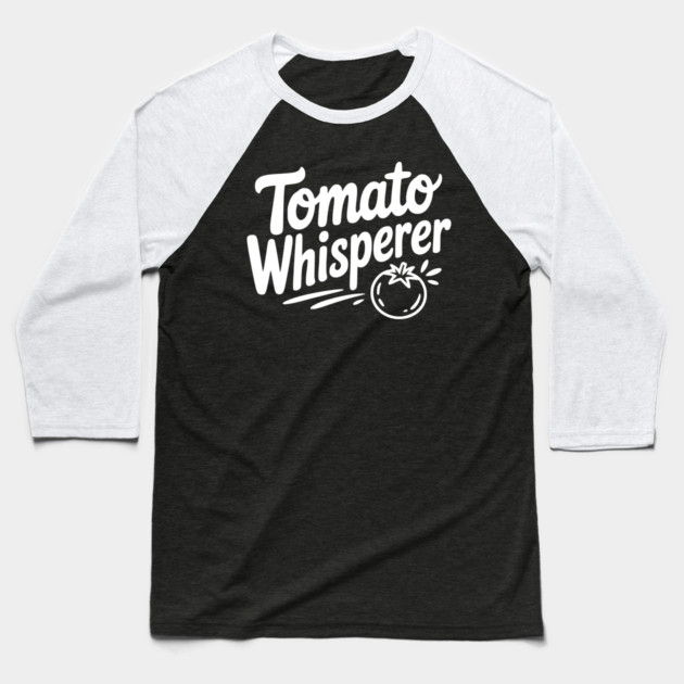 Tomato Whisperer Baseball T-Shirt by Frank Ring