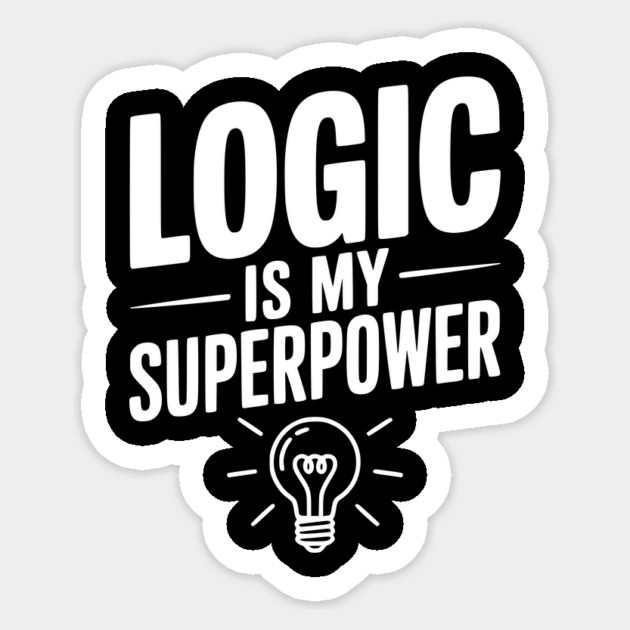 Logic is my Superpower Sticker by Frank Ring