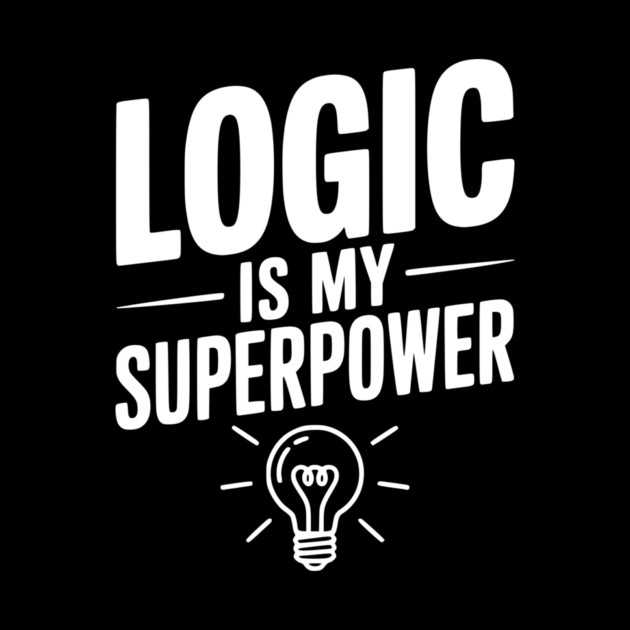 Logic is my Superpower by Frank Ring