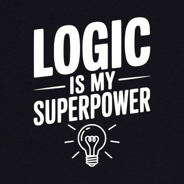 Logic is my Superpower by Frank Ring