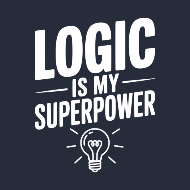 Logic is my Superpower by Frank Ring