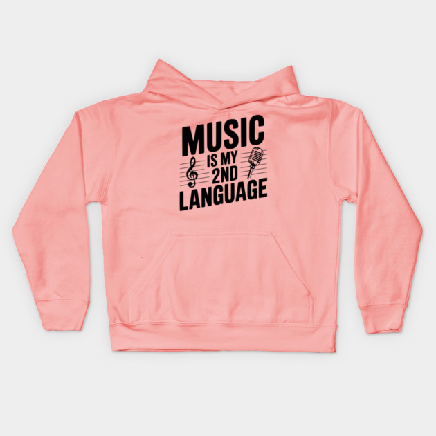 Music is my 2nd Language Kids Hoodie by Frank Ring