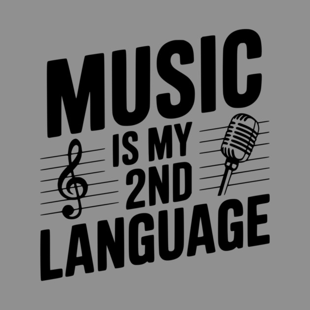 Music is my 2nd Language by Frank Ring
