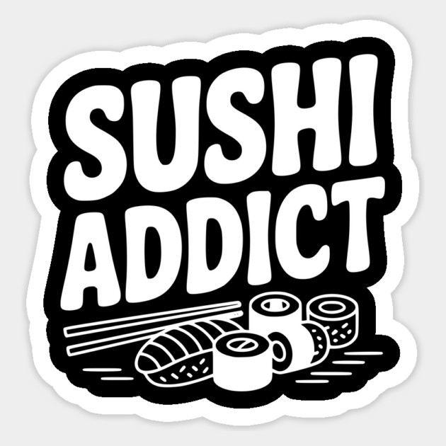Sushi Addict Sticker by Frank Ring