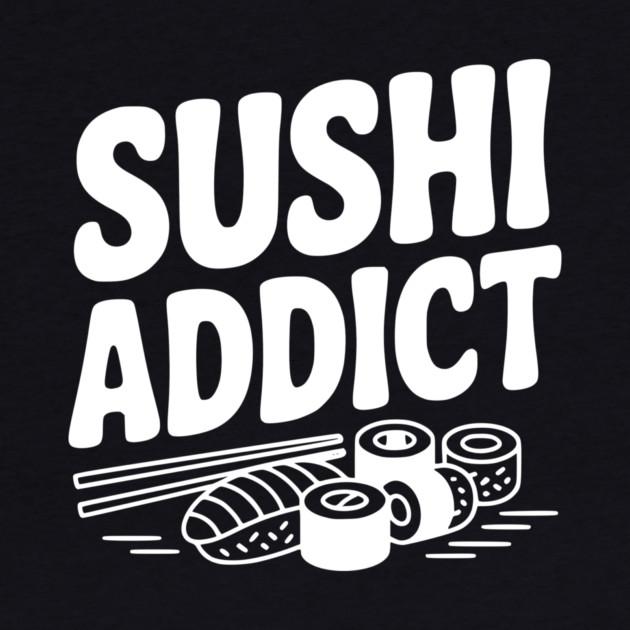 Sushi Addict by Frank Ring
