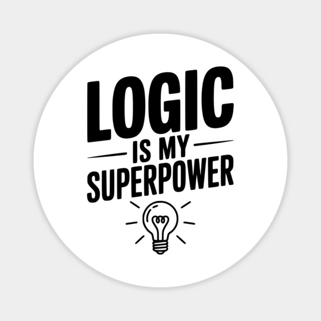Logic is my Superpower Magnet by Frank Ring
