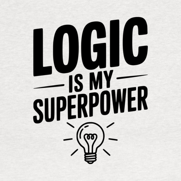 Logic is my Superpower by Frank Ring