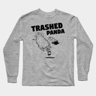 Trashed Panda Drunk Raccon Long Sleeve T-Shirt