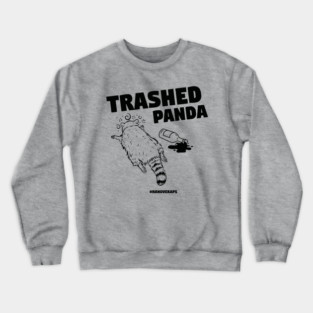 Trashed Panda Drunk Raccon Crewneck Sweatshirt