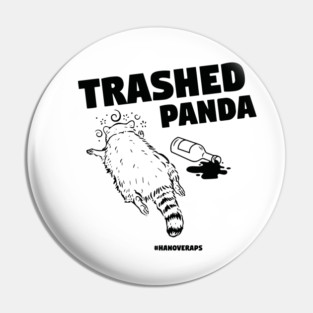 Trashed Panda Drunk Raccon Pin