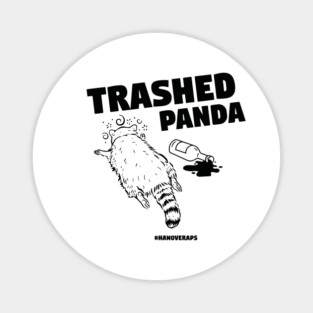 Trashed Panda Drunk Raccon Magnet