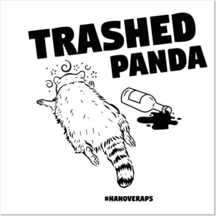 Trashed Panda Drunk Raccon Posters and Art