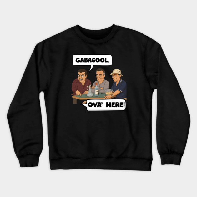 Gabagool Crewneck Sweatshirt by Low Life Shirts