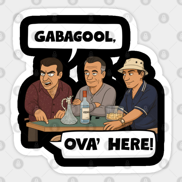 Gabagool Sticker by Low Life Shirts