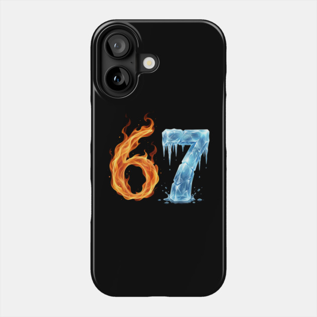 Fire and Ice 6 7 Birthday Gifts for Someone Turning 67 Phone Case by ArtistTee ⭐⭐⭐⭐⭐