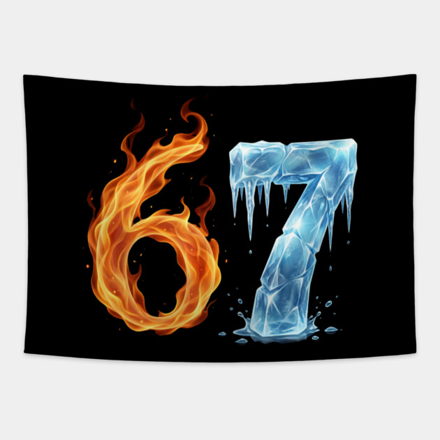 Fire and Ice 6 7 Birthday Gifts for Someone Turning 67 Tapestry by ArtistTee ⭐⭐⭐⭐⭐