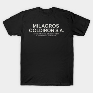Milagros Coldiron S.A. T-Shirt