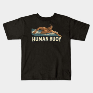 Human Buoy Swimmer Kids T-Shirt