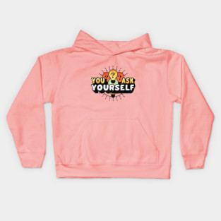 You May Ask Yourself Kids Hoodie