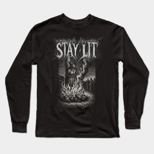 STAY LIT - witch burning at the stake, vintage woodcut, funny, meme Long Sleeve T-Shirt