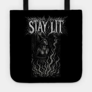 STAY LIT - witch burning at the stake, funny, vintage woodcut, meme Tote