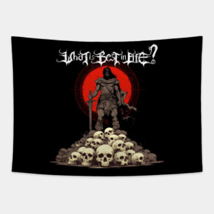 What is best in life? To crush your enemies, see them driven before you, and to hear the lamentations of their women. Conan barbarian quote Tapestry