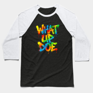 Graffiti What Up Doe | 313 Detroit Michigan Baseball T-Shirt