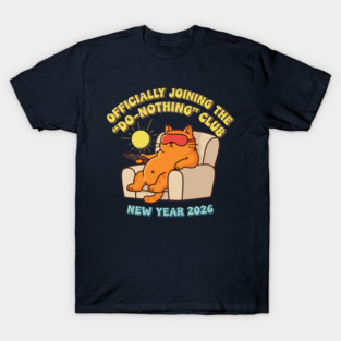 Lazy Cat Joins 'Do-Nothing' Club T-Shirt