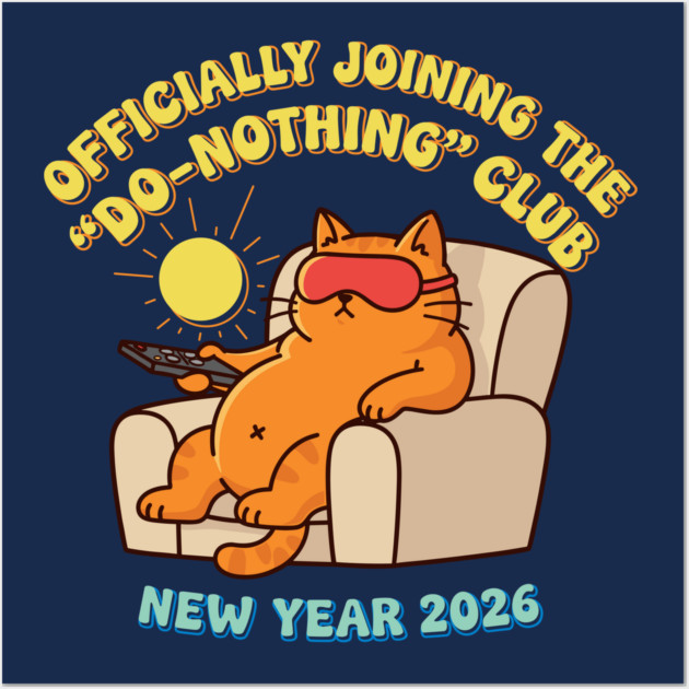 Lazy Cat Joins 'Do-Nothing' Club Wall Art by enrynz