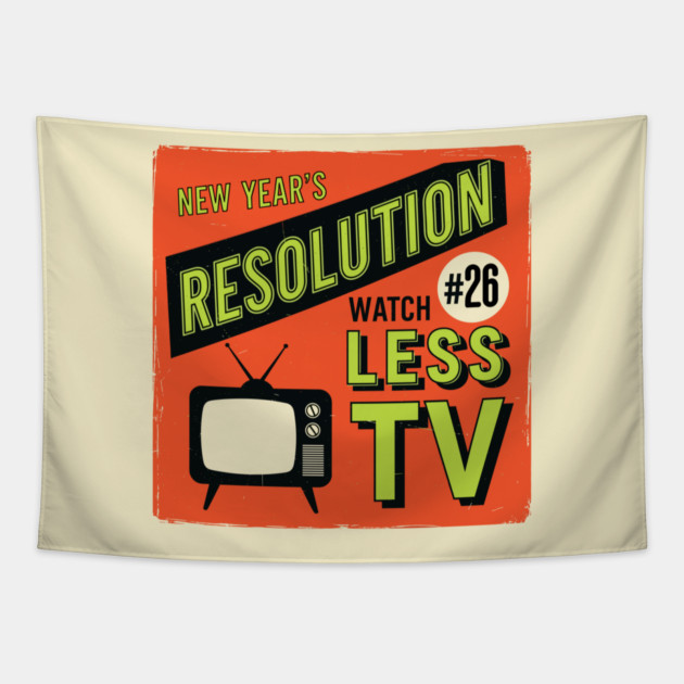 Watch Less TV: Hilarious Retro New Year's Resolution Tapestry by enrynz