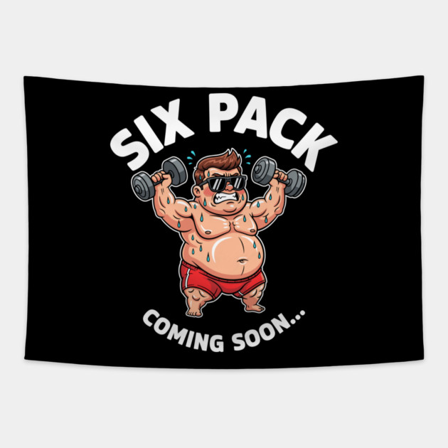 Six Pack Coming Soon Tapestry by enrynz