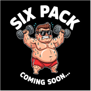 Six Pack Coming Soon Posters and Art