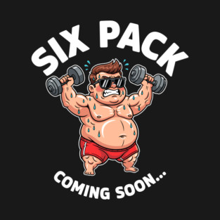 Six Pack Coming Soon T-Shirt