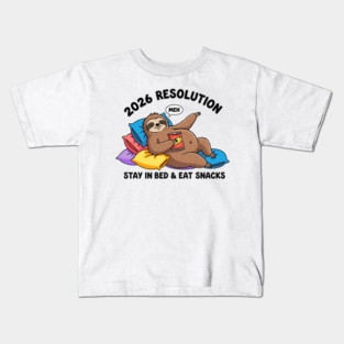 Lazy Sloth 2026 Resolution Kids T-Shirt