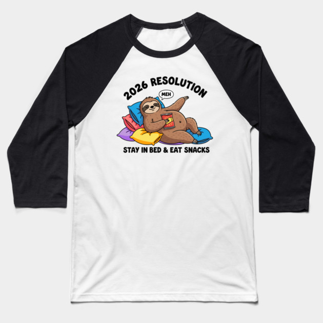 Lazy Sloth 2026 Resolution Baseball T-Shirt by enrynz