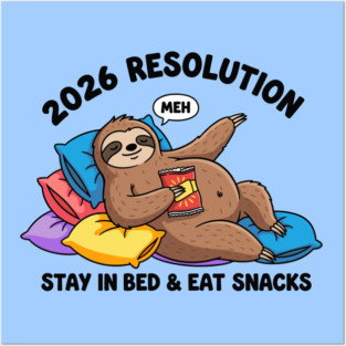 Lazy Sloth 2026 Resolution Posters and Art