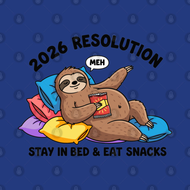 Lazy Sloth 2026 Resolution by enrynz