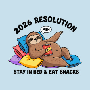 Lazy Sloth 2026 Resolution T-Shirt