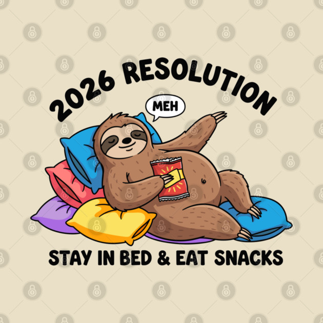 Lazy Sloth 2026 Resolution by enrynz