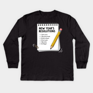 Hilarious New Year's Resolutions Notepad! Kids Long Sleeve T-Shirt
