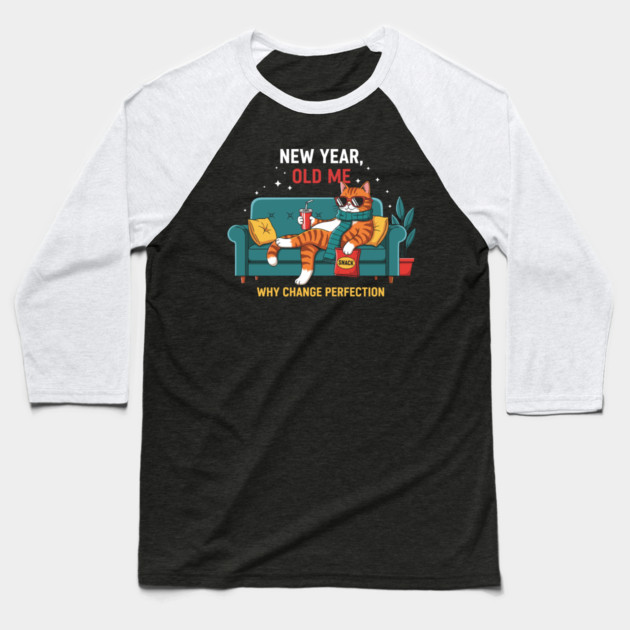 New Year Old Me Baseball T-Shirt by enrynz