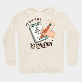 Funny New Year's Resolution Notebook Hoodie