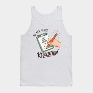 Funny New Year's Resolution Notebook Tank Top
