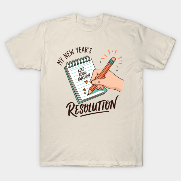 Funny New Year's Resolution Notebook T-Shirt by enrynz