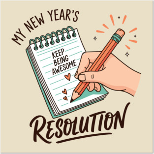 Funny New Year's Resolution Notebook Posters and Art
