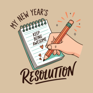 Funny New Year's Resolution Notebook T-Shirt